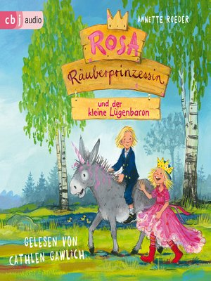 cover image of Rosa Räuberprinzessin und der kleine Lügenbaron